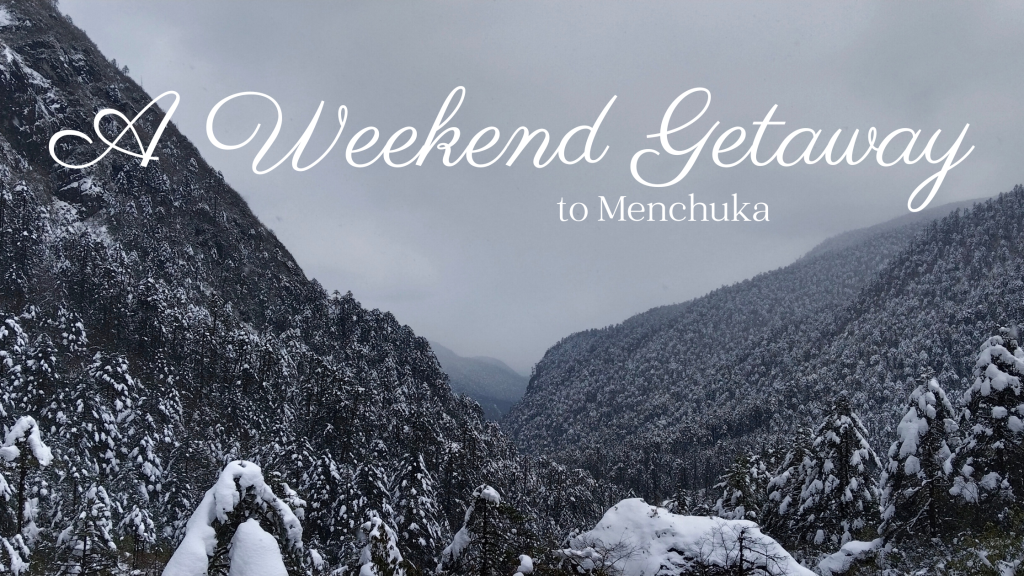 A Weekend Getaway to Mechukha – By Northeast Travel Blog